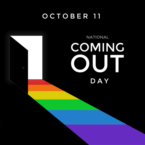October 11 is National Coming Out Day